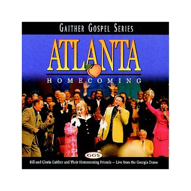 Bill & Gloria Gaither-Atlanta Homecoming