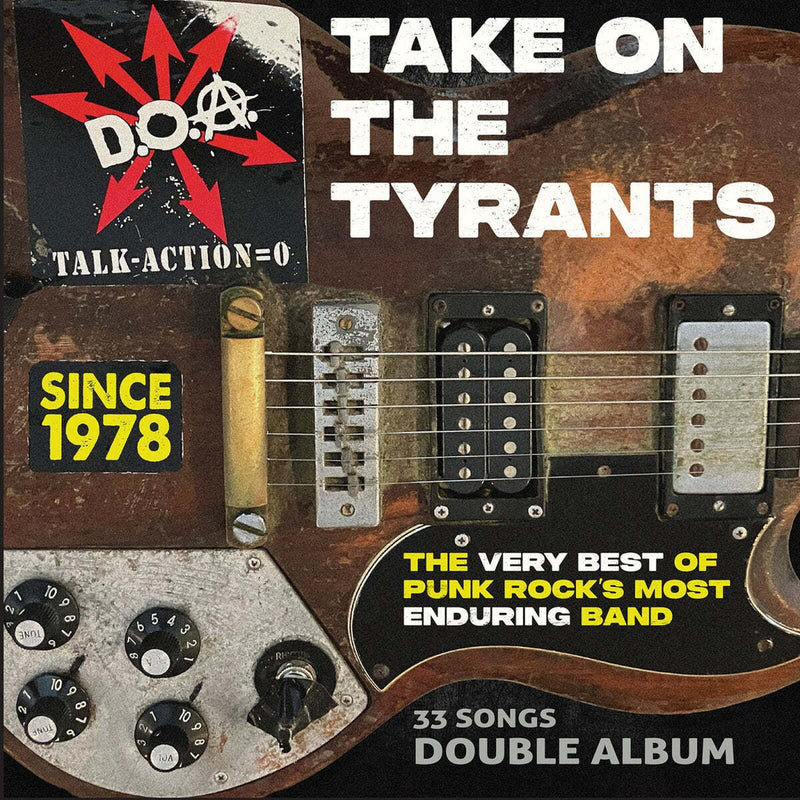 Take On the Tyrants: The Very Best of Punk Rock's Most Enduring Band