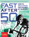 Fast After 50, Second Edition