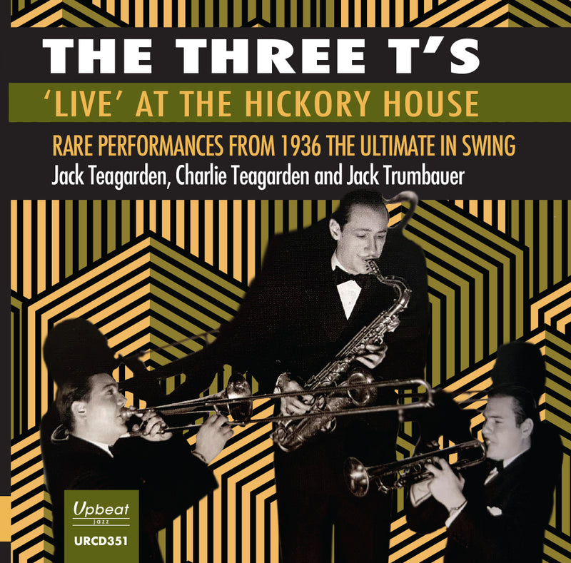 The Three T's Live at the Hickory House