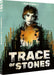 Trace of Stones - The Masters of Cinema Series