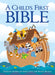 A Child’s First Bible (Hardcover): 190 Fully Illustrated Pages of Bible Stories Retold for Young Hearts