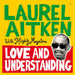 Love and Understanding