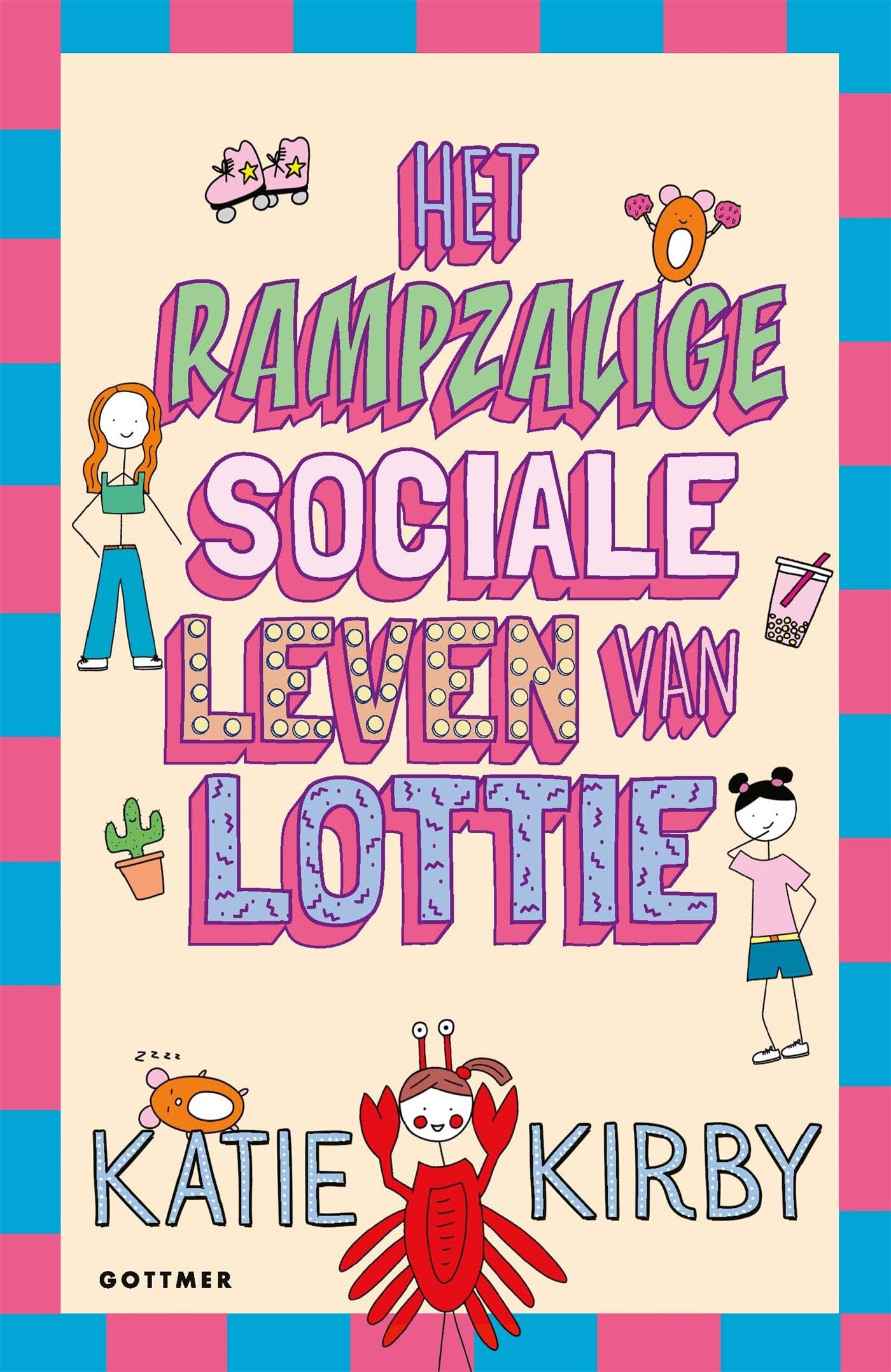Gottmer Uitgevers Groep - Het Rampzalige Sociale Leven Van Lottie