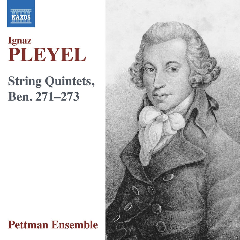 Ignaz Pleyel: String Quintets, Ben. 271-273