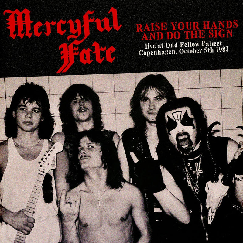 Raise Your Hands and Do the Sign: Live at Old Fellow Palaeet, Copenhagen, October 5th 1982