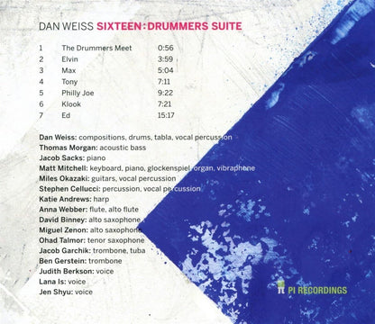 Sixteen: Drummers Suite