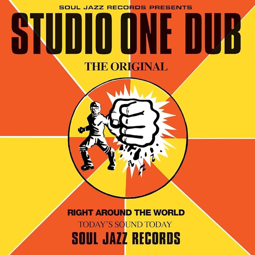 Soul Jazz Records Presents Studio One Dub