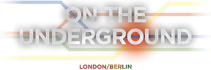 On the Underground Challenge London Berlin