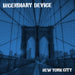 Incendiary Device - New York City [Lp]