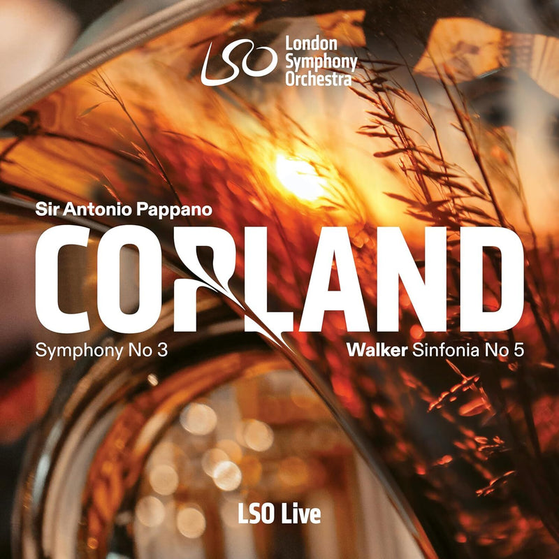 Copland: Symphony No. 3/Walker: Sinfonia No. 5