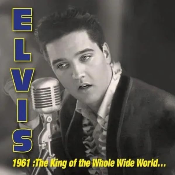 1961: King Of Whole Wild World