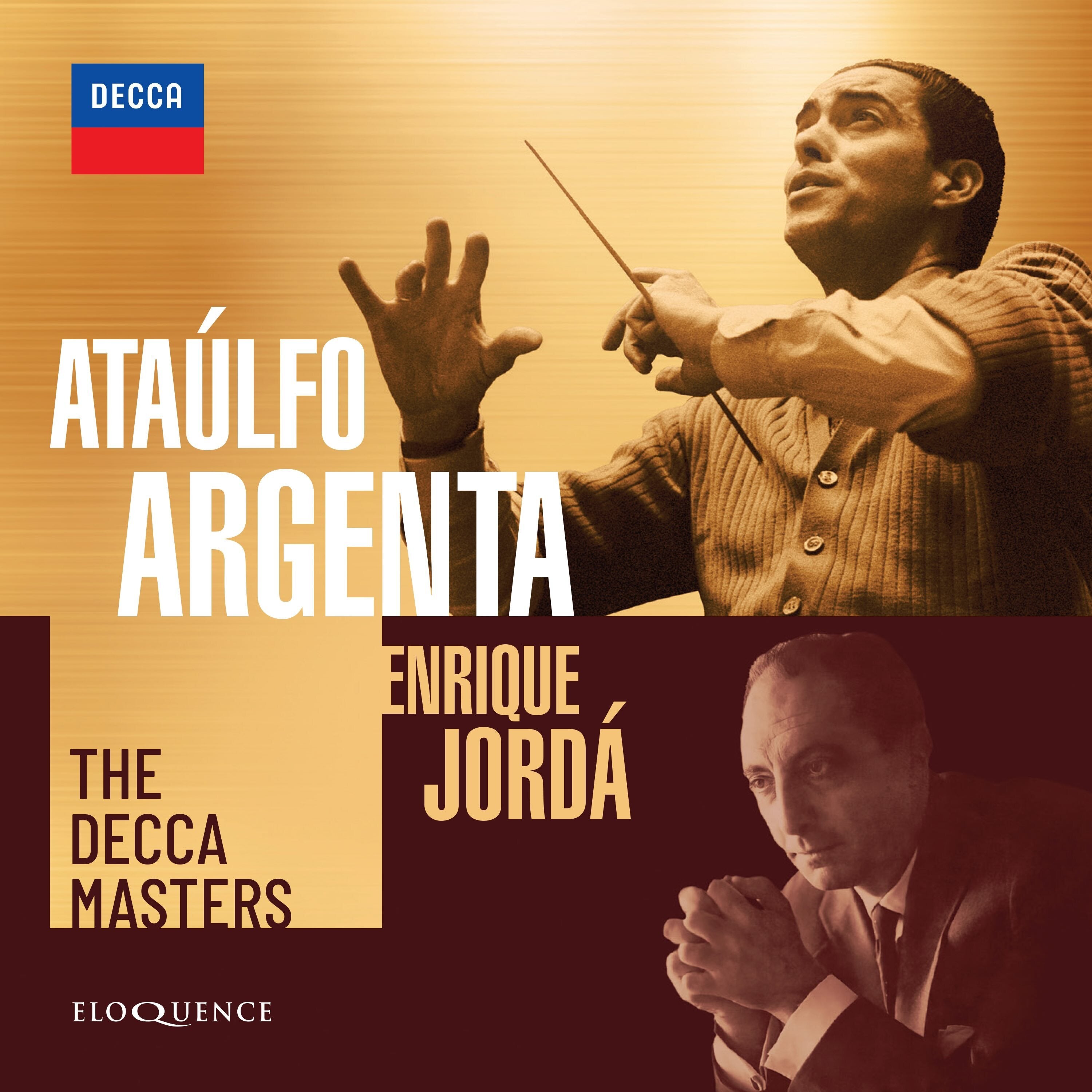Ataúlfo Argenta/Enrique Jordá: The Decca Masters