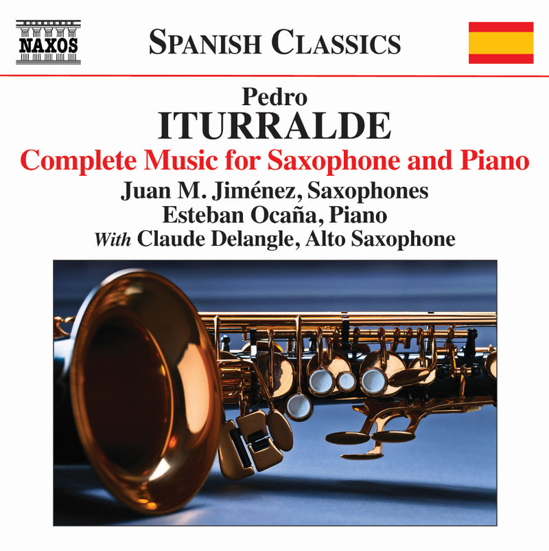 Pedro Iturralde: Complete Music for Saxophone and Piano