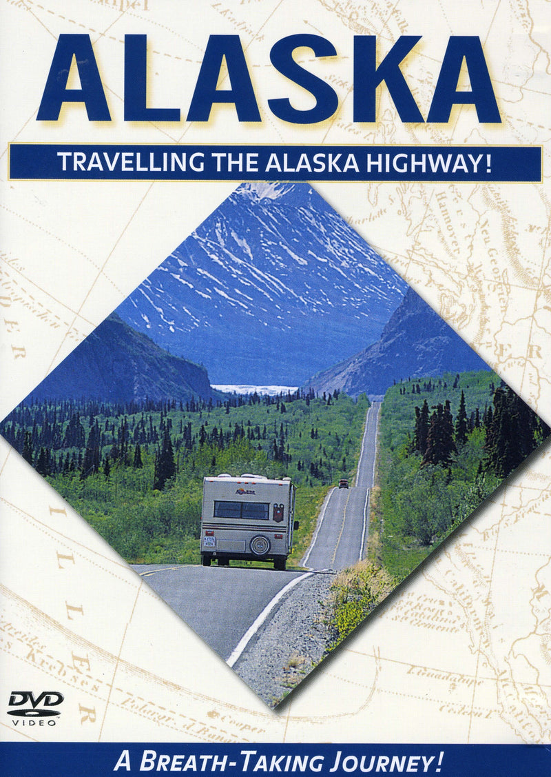 Alaska - Travelling The Alska Highway