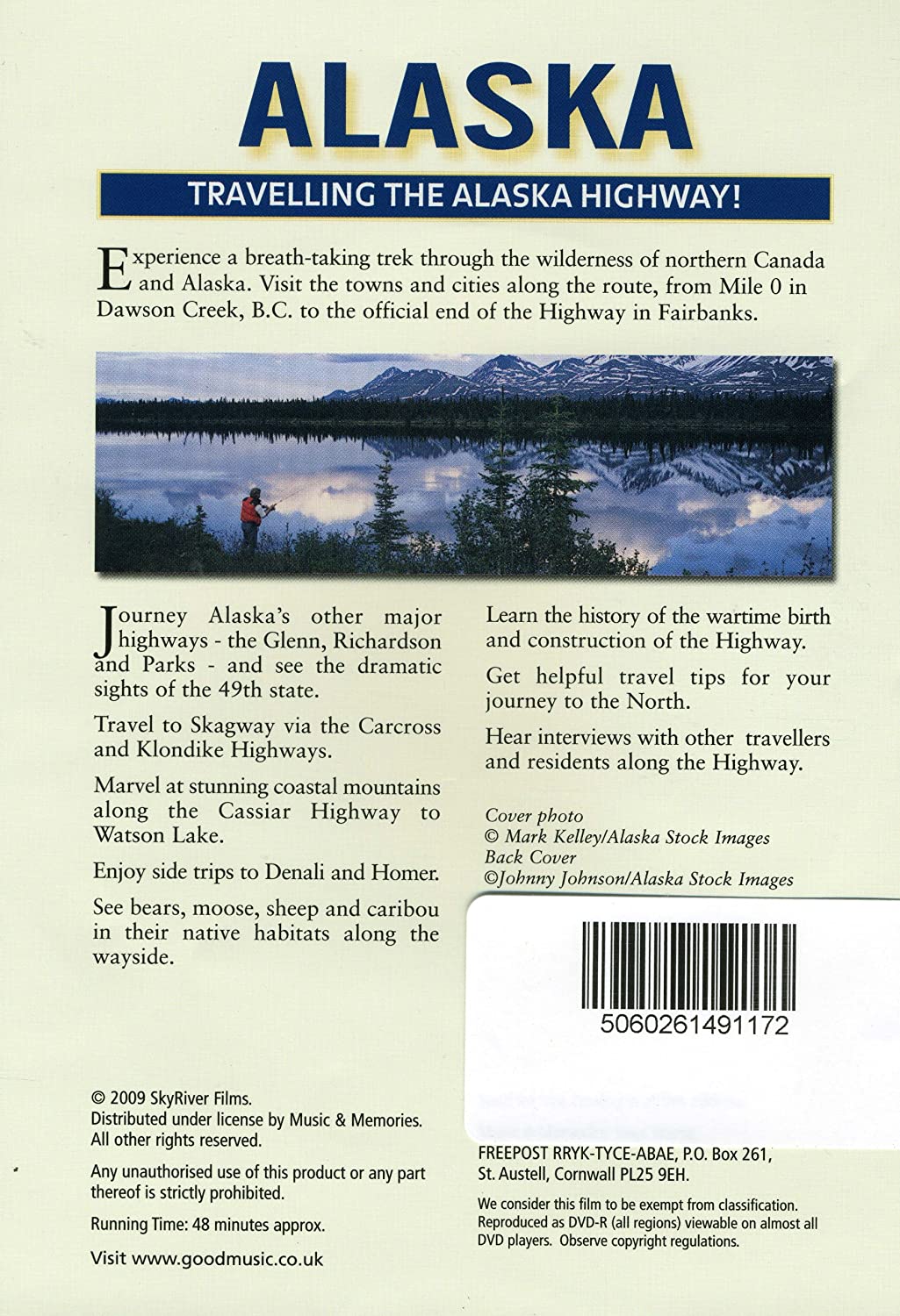 Alaska - Travelling The Alska Highway