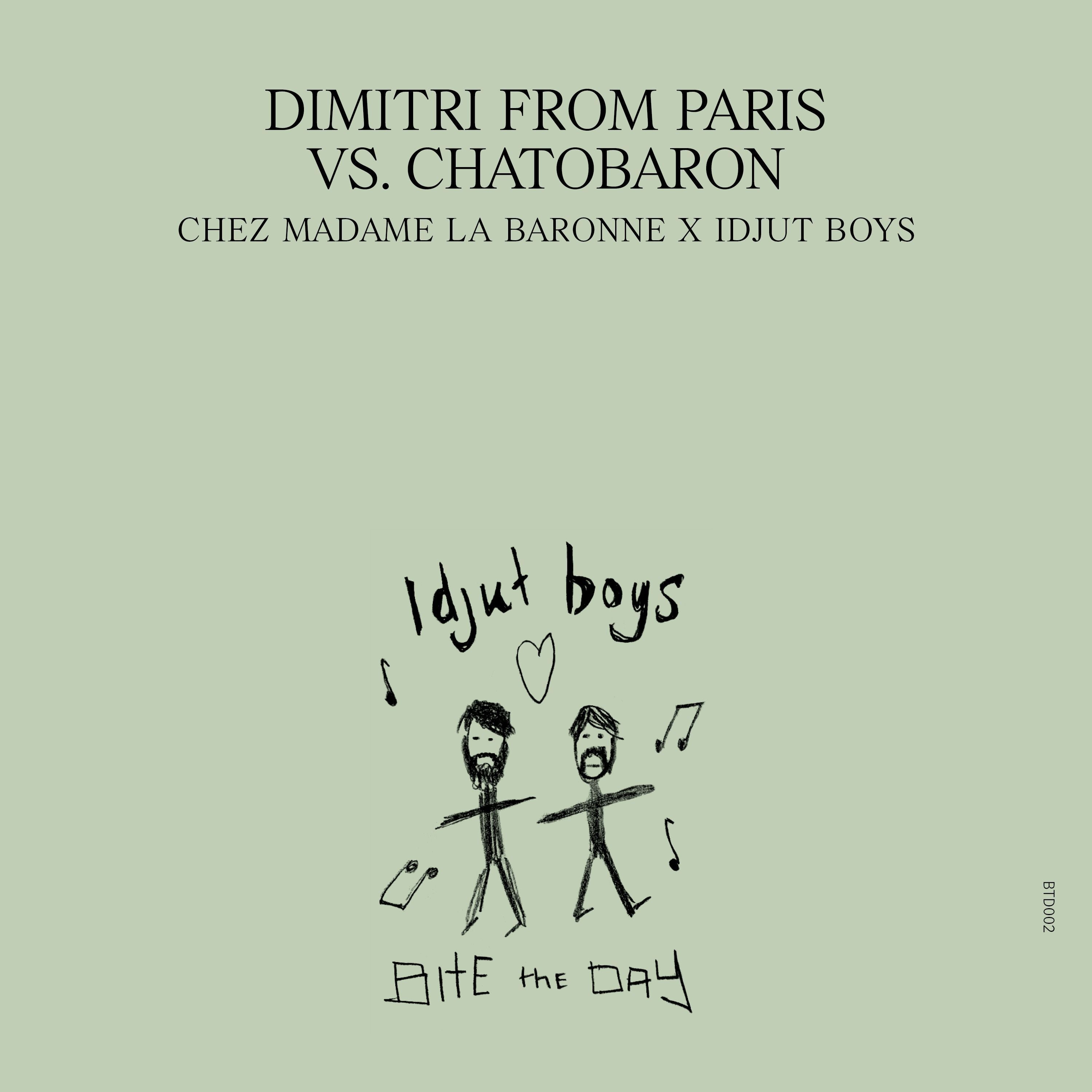Chez Madame La Baronne X Idjut Boys: Unreleased Idjut Boys Versions