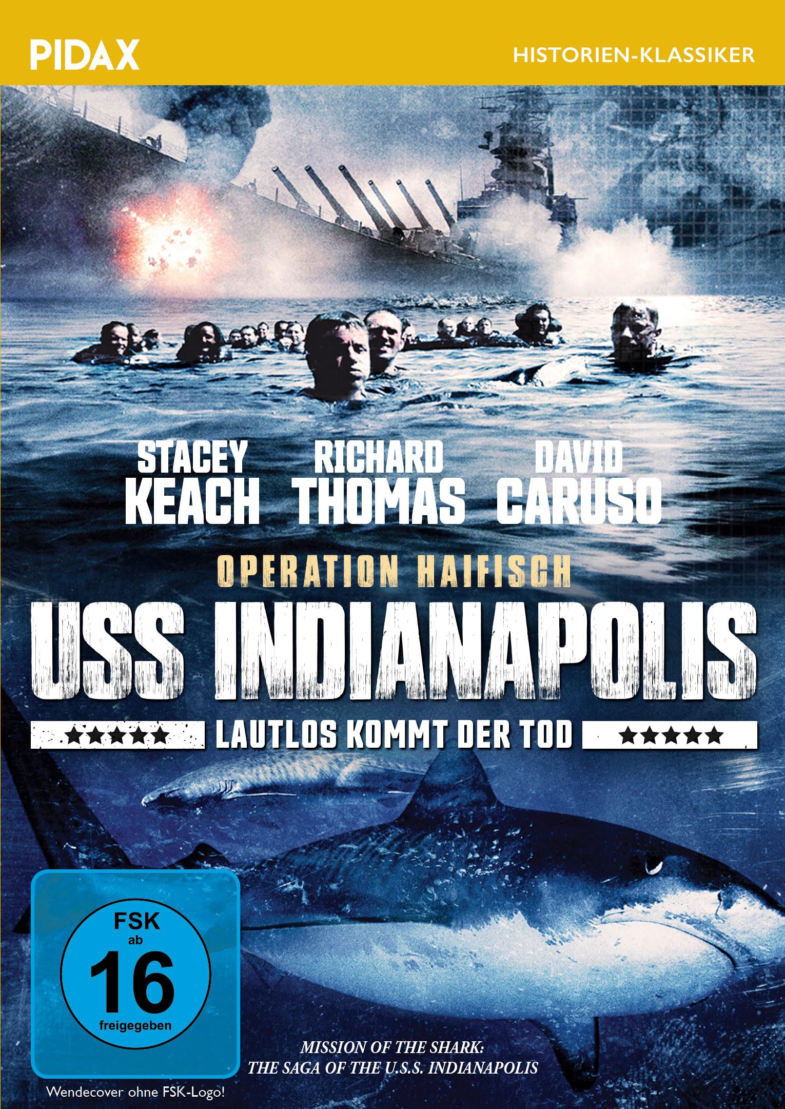 USS Indianapolis - Lautlos kommt der Tod (Operation Haifisch) / Packendes und starbesetztes Kriegsdrama nach wahren Begebenheiten (Pidax Historien-Klassiker