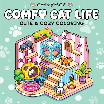 Comfy Cat Life - Cute & Cozy Kleurboek