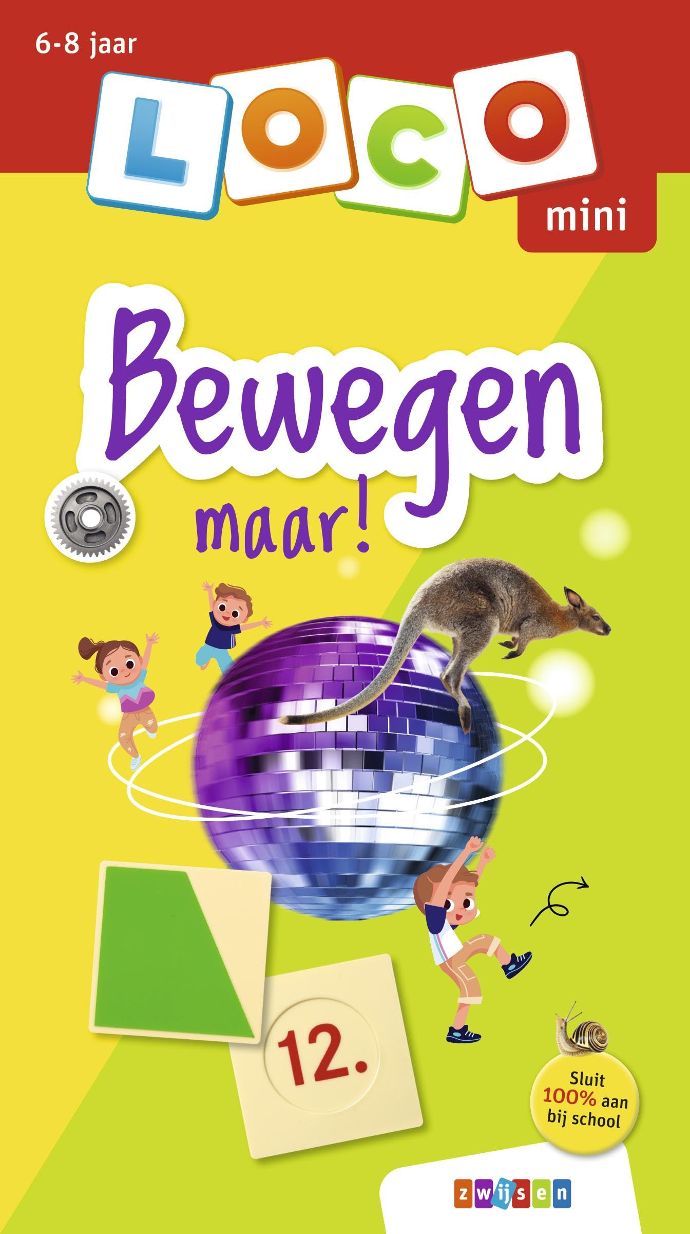 Loco Mini Bewegen maar!