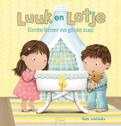 Luuk en Lotje Grote Broer en Grote Zus!