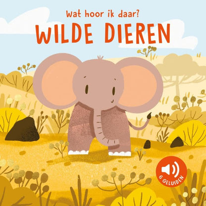 Wilde dieren - Wat hoor ik daar? - 6 Geluiden