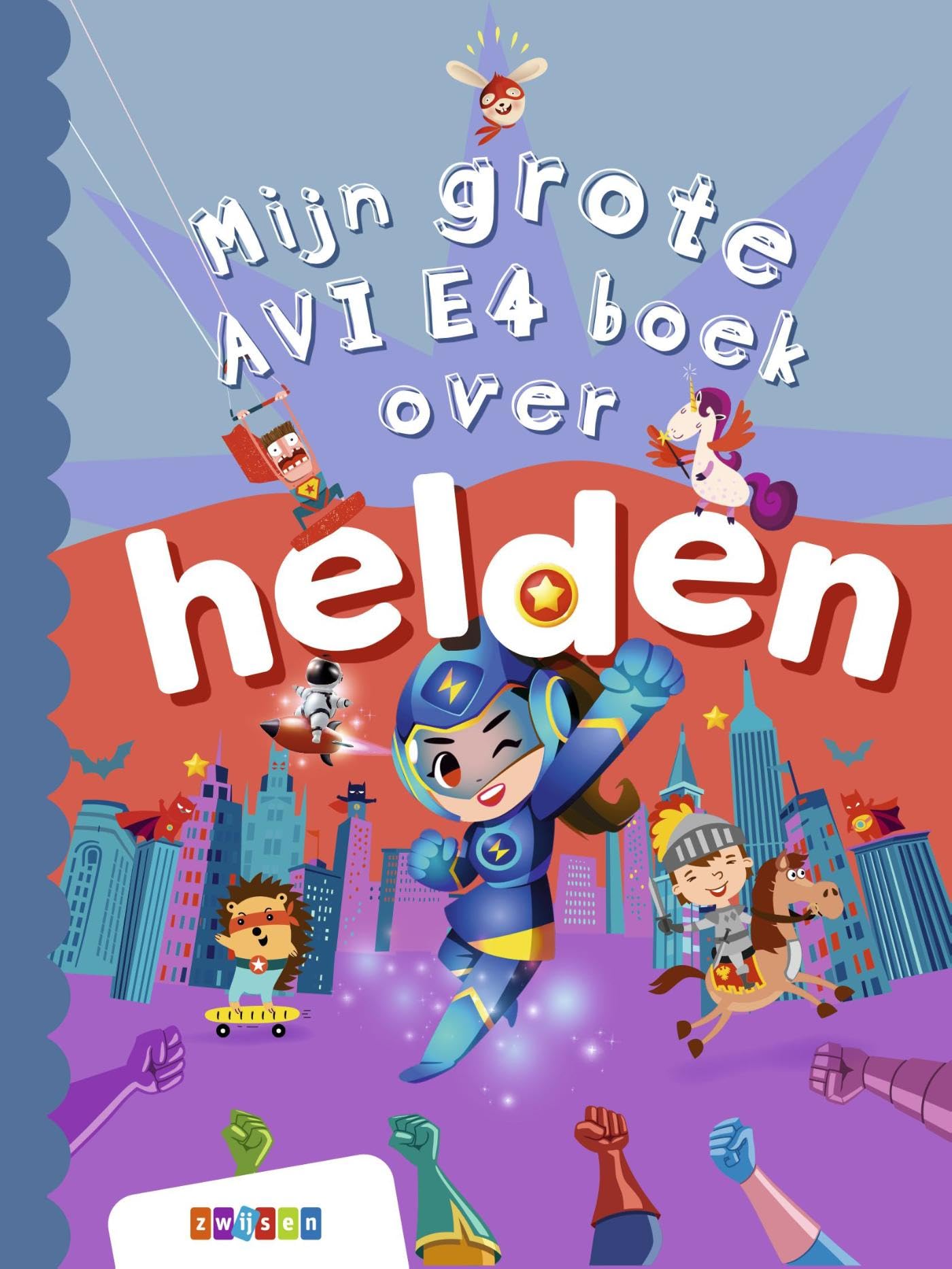 Mijn Grote AVI E4 boek over helden