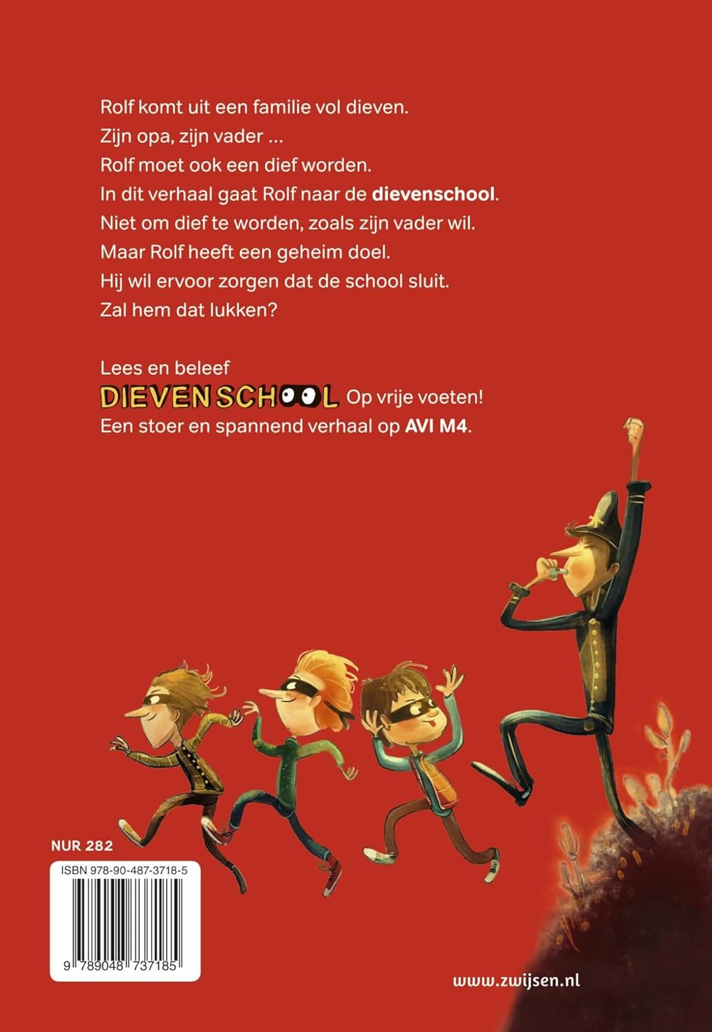 Dievenschool op vrije voeten - AVI M4