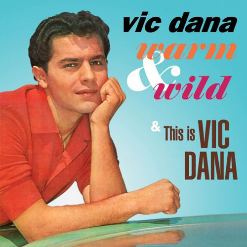 Warm & Wild/This Is Vic Dana