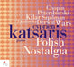 Cyprien Katsaris: Polish Nostalgia