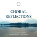 Choral Reflections: Works By Edmund Jolliffe