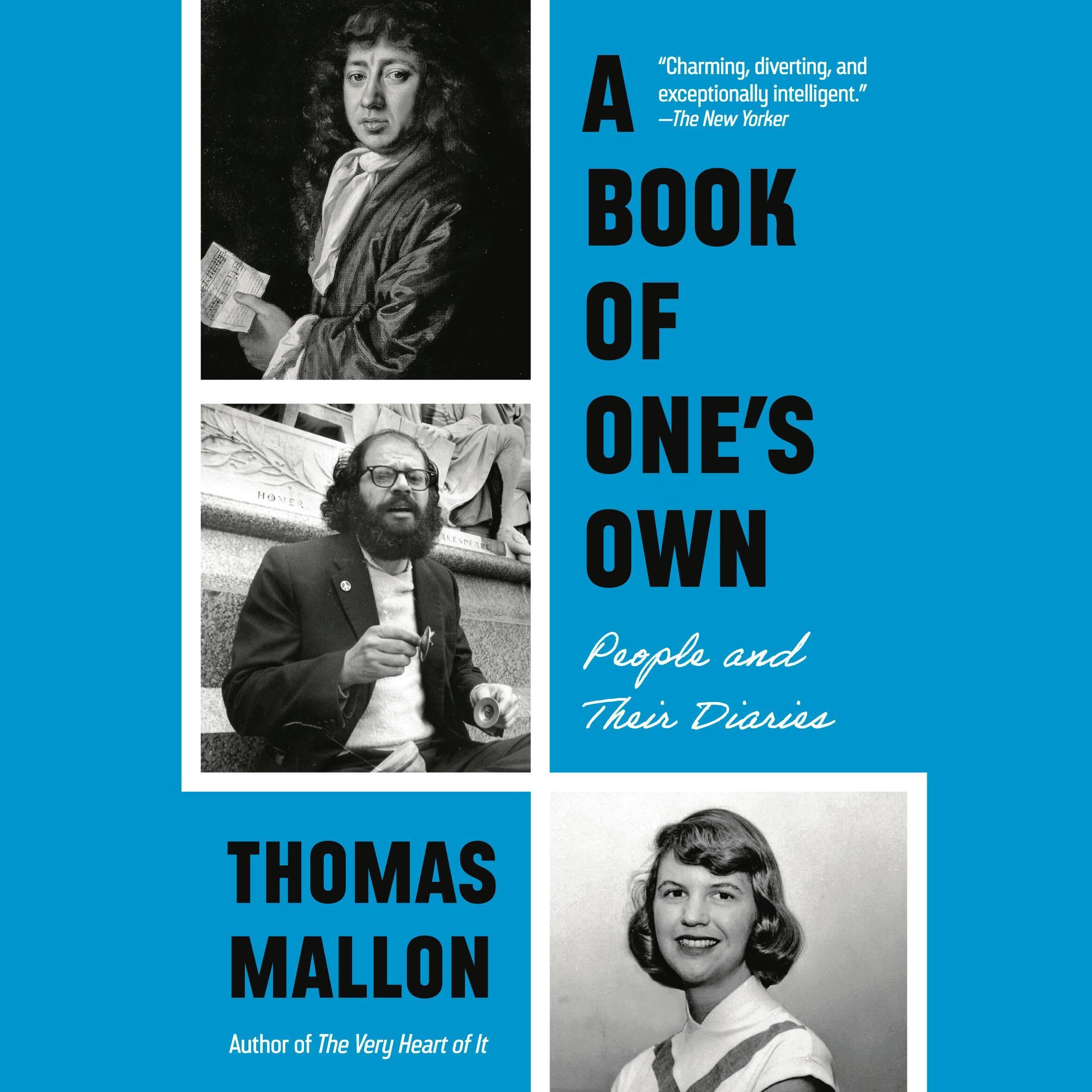 A Book of One's Own: People and Their Diaries