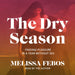 The Dry Season: Finding Pleasure in a Year Without Sex
