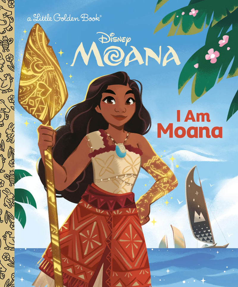 I Am Moana (Disney Little Golden Book