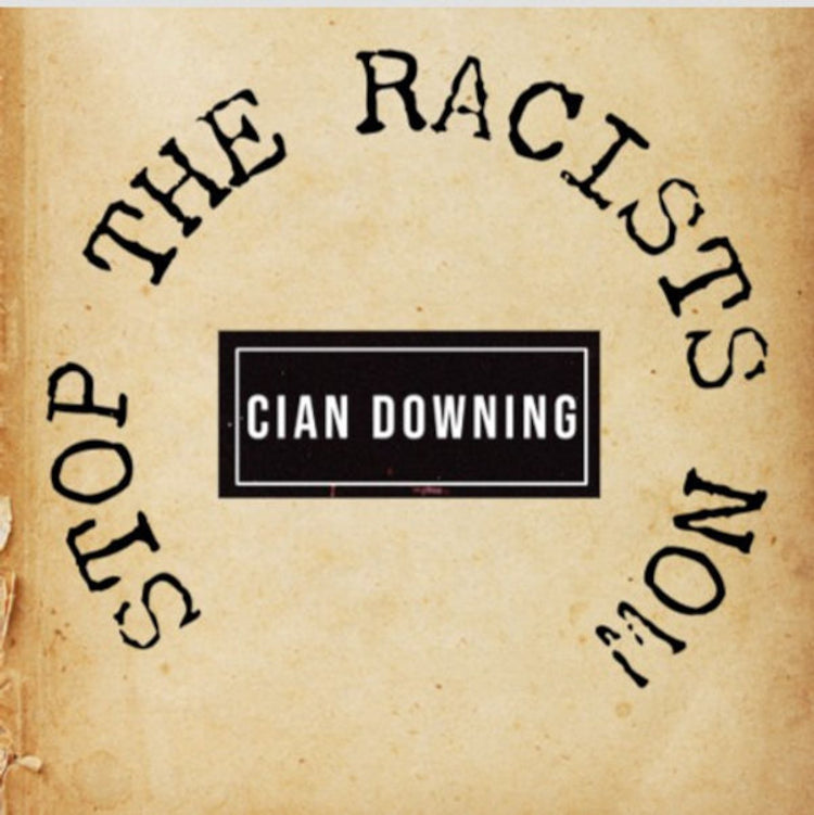 Stop the Racists Now