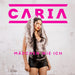 Caria - Madchen Wie Ich