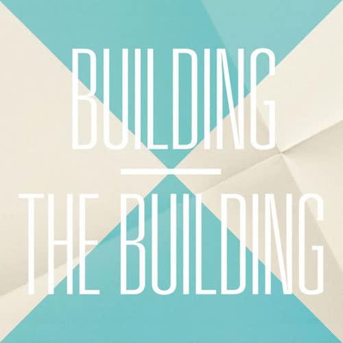 The Building Vol.2