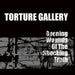 Torture Gallery - Opening Wounds Of The Shocking Truth