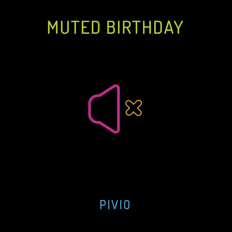 Muted Birthday