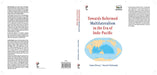 Towards Reformed Multilateralism in the Era of Indo-Pacific