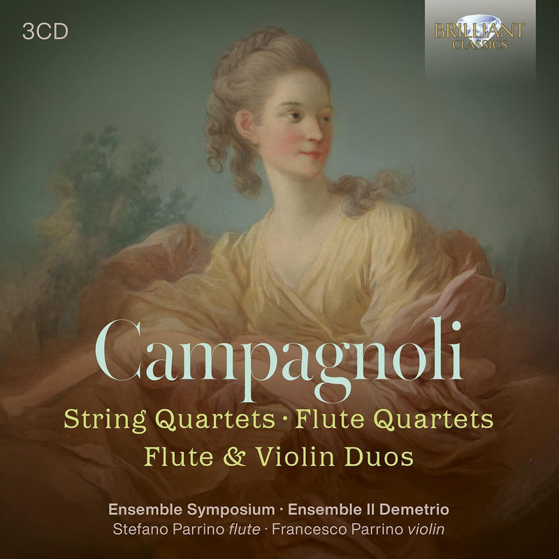 Campagnoli: String Quartets/Flute Quartets/Flute & Violin Duos