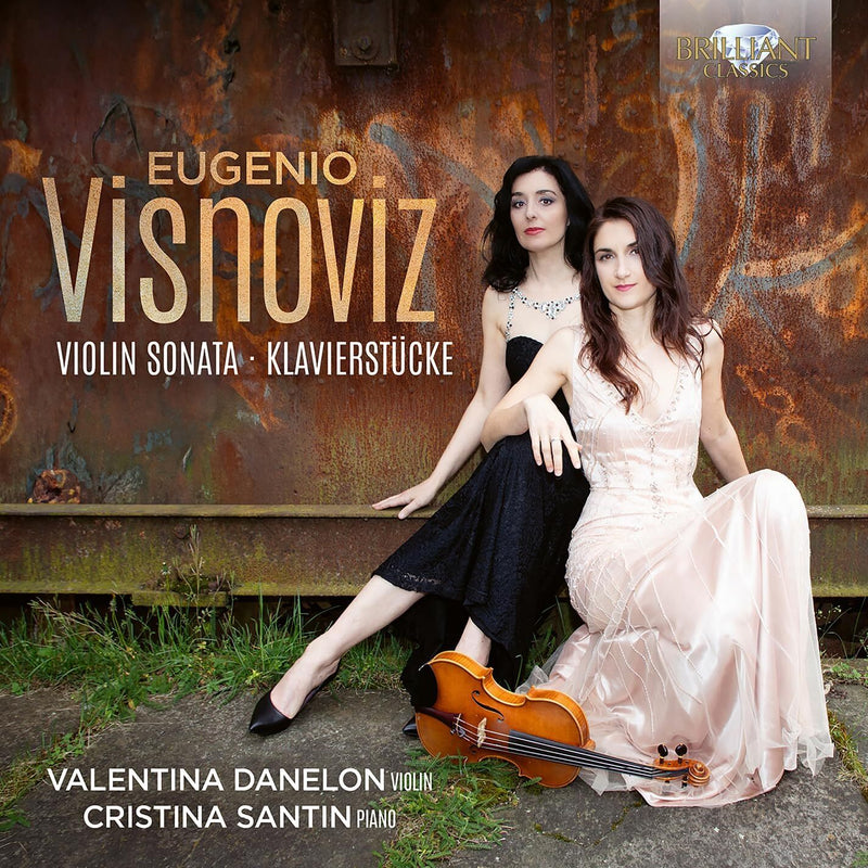 Eugenio Visnoviz: Violin Sonata/Klavierstücke
