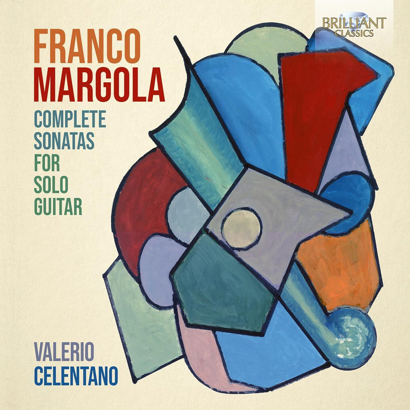 Franco Margola: Complete Sonatas for Solo Guitar