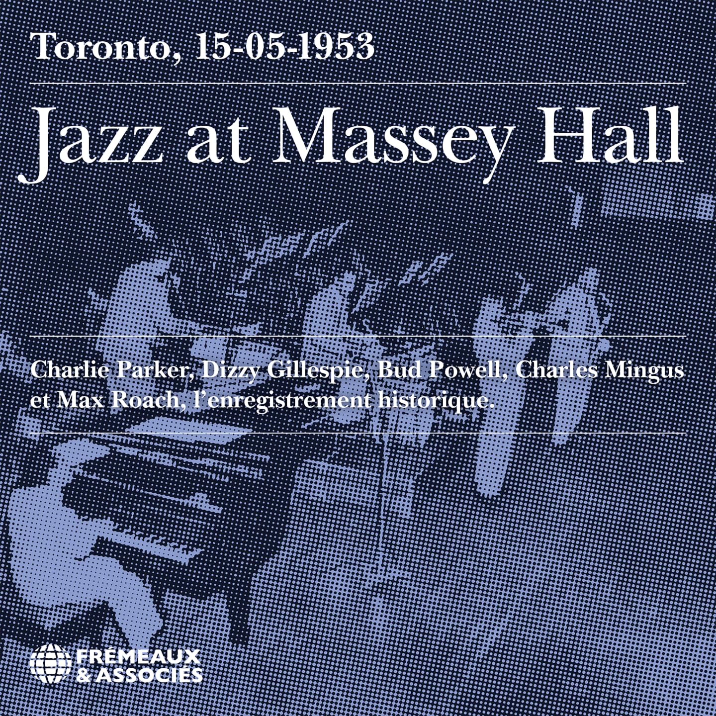 Jazz At Massey Hall Toronto, 15-05-1953