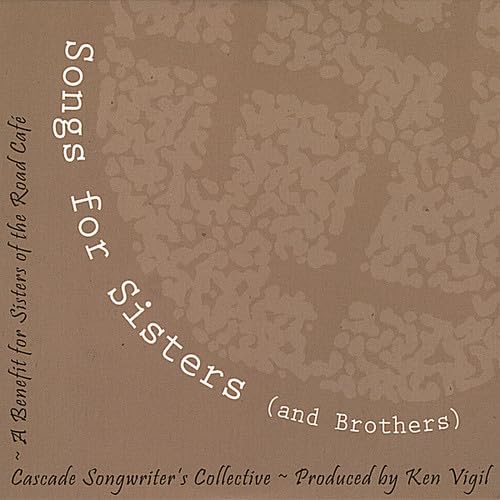 Cascade Songwriter's Collective - Songs For Sisters