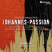 J. S. Bach: Johannes-Passion, BWV245