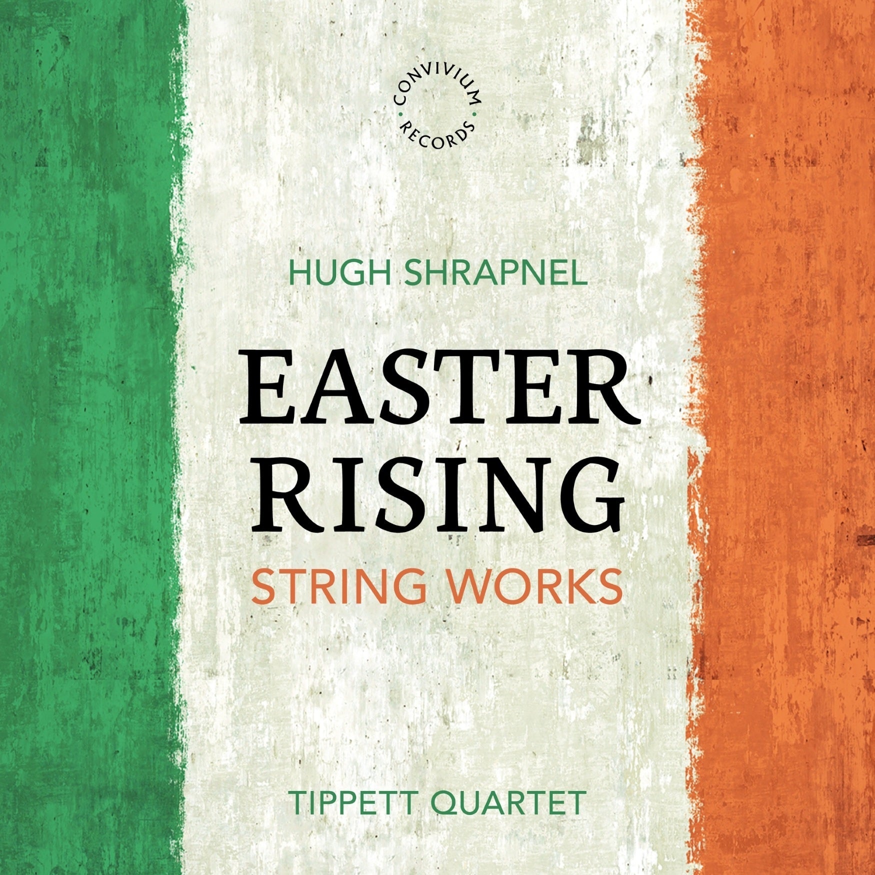 Hugh Shrapnel: Easter Rising: String Works