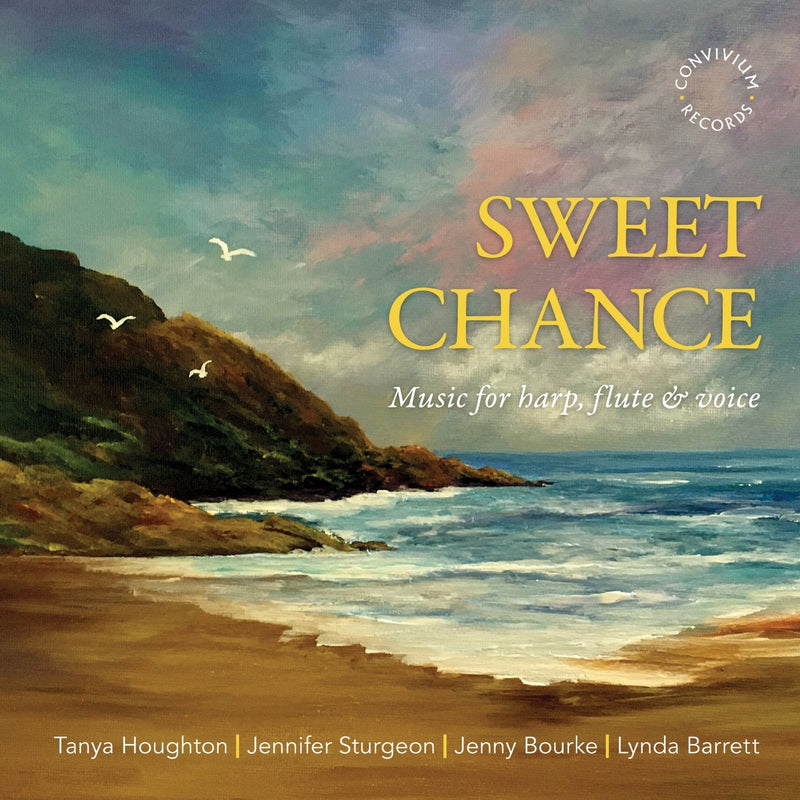 Sweet Chance: Music for Harp, Flute & Voice