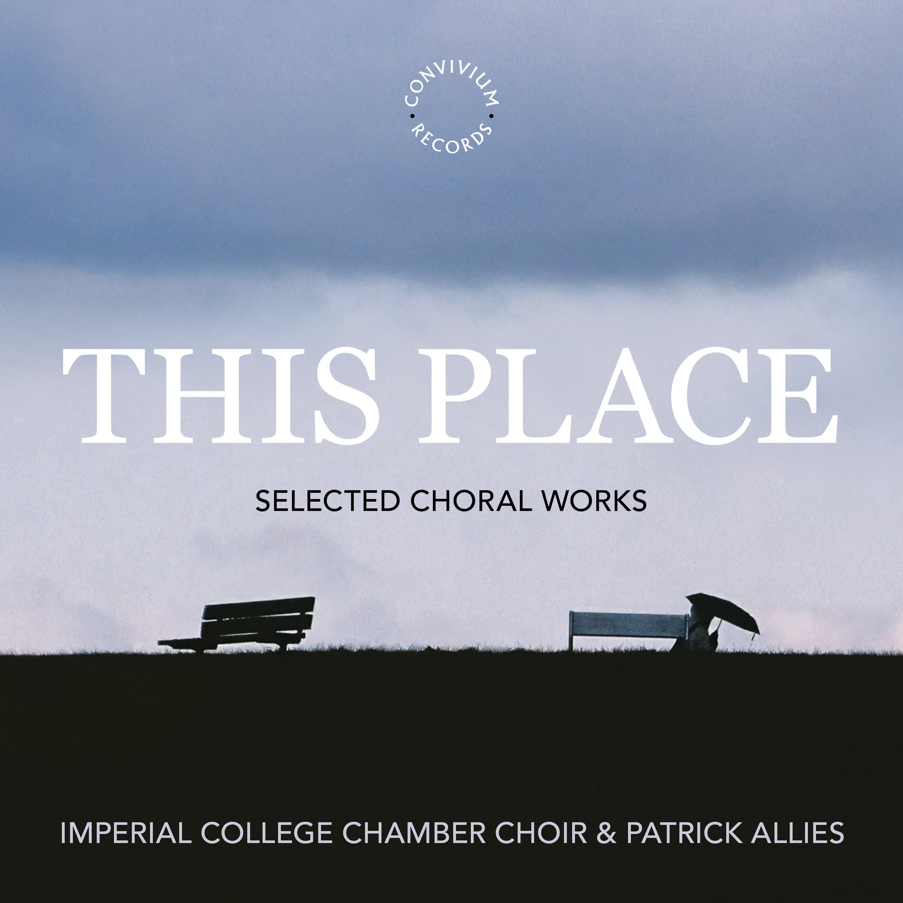 This Place: Selected Choral Works