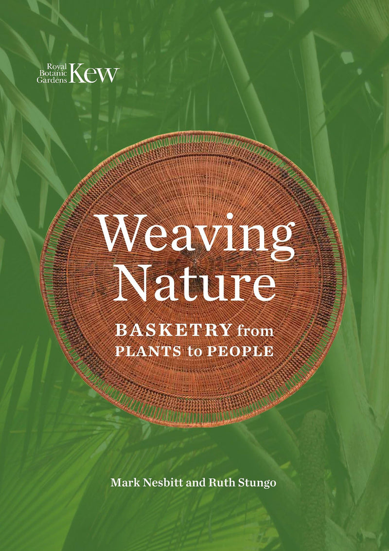Weaving Nature: Basketry from Plants to People